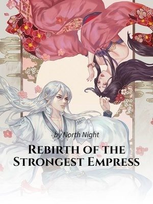 Rebirth of the Strongest Empress